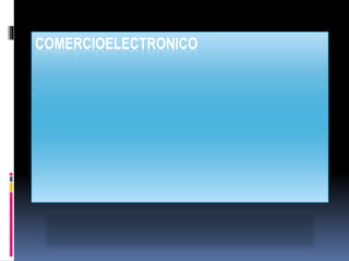 COMERCIOELECTRONICO