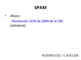 SPAM Ahora: -  Resolución 2229 de 2009 de la CRC  (celulares) 