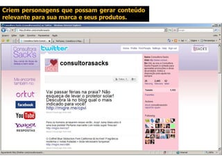 Como você utiliza as ferramentas da Web 2.0 para fomentar seu negócio?Em poucas horas, este post no twitter gerou R$ 2.200,00.Comece o post com o link para preservá-lo, encurte-o e crie uma landing-page“Usuários enxergam 2 palavras em itens que estejam listados.Eles vão enxergar um pouco mais se as palavras seguintes forem curtas.E somente a primeira palavra se forem longas.” (Jakob Nielsen)Use CAIXA ALTA para destacar algumas palavras, mas não ABUSE.Repita suas mensagens de acordo com sua relevância. As mensagens envelhecem rápido.