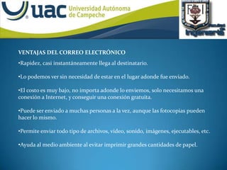 DEFINICIÓN DE CORREO ELECTRÓNICO. Correo electrónico, o en inglés e-mail (electronic mail), es un servicio de red que permite a los usuarios enviar y recibir mensajes rápidamente (también denominados mensajes electrónicos o cartas electrónicas) mediante sistemas de comunicación electrónicos.Dirección de correo Una dirección de correo electrónico es un conjunto de palabras que identifican a una persona que puede enviar y recibir correo. Cada dirección es única y pertenece siempre a la misma persona.Un ejemplo es persona@servicio.com, que se lee persona arroba servicio punto com. El signo @ (llamado arroba) siempre está en cada dirección de correo, y la divide en dos partes: el nombre de usuario (a la izquierda de la arroba; en este caso, persona), y el dominio en el que está (lo de la derecha de la arroba; en este caso, servicio.com).