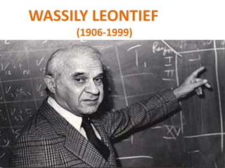 WASSILY LEONTIEF
(1906-1999)

 