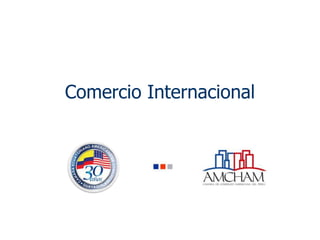 Comercio Internacional
 