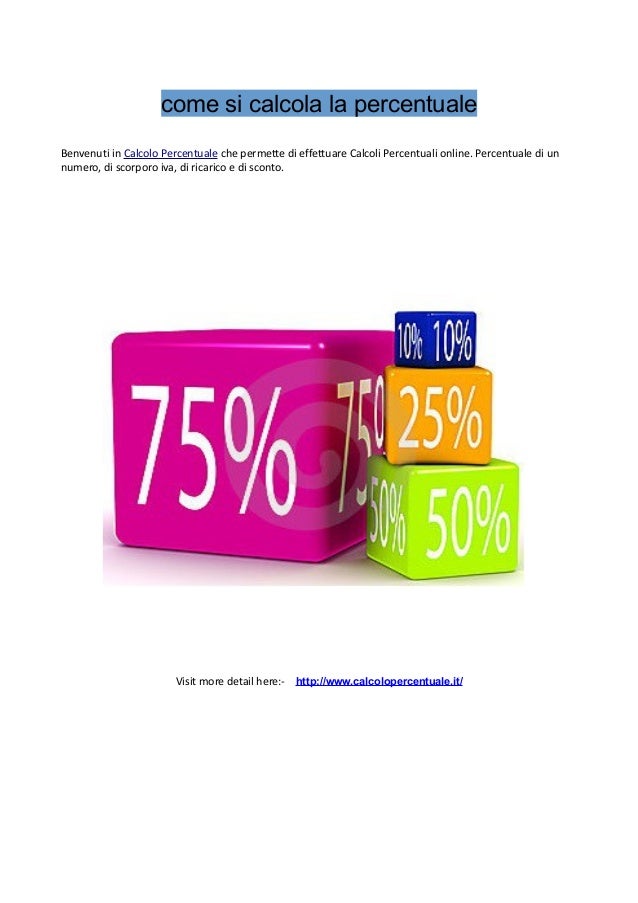 Come si calcola la percentuale Come si calcola la percentuale