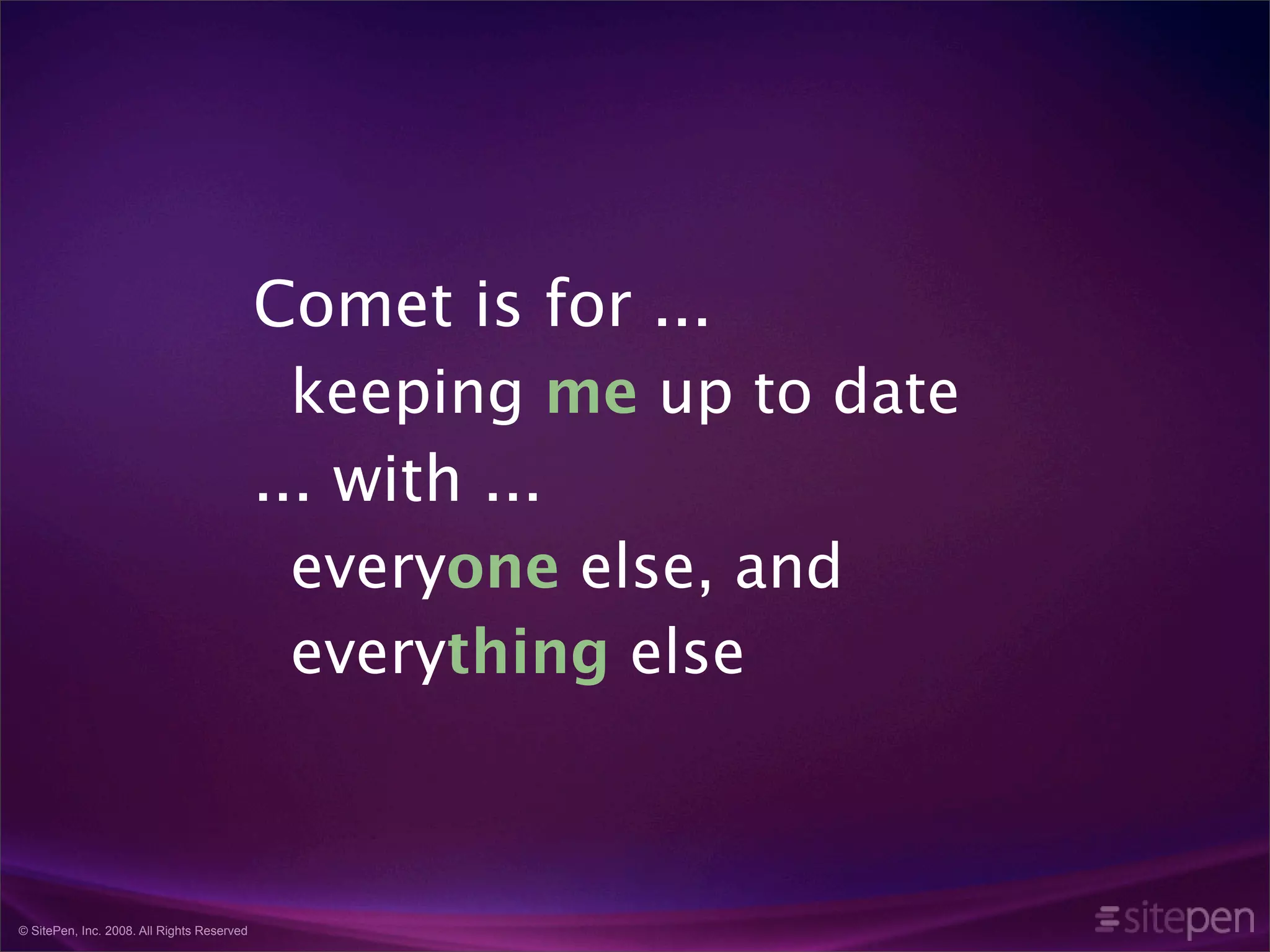 Comet and the Rise of Highly Interactive Websites