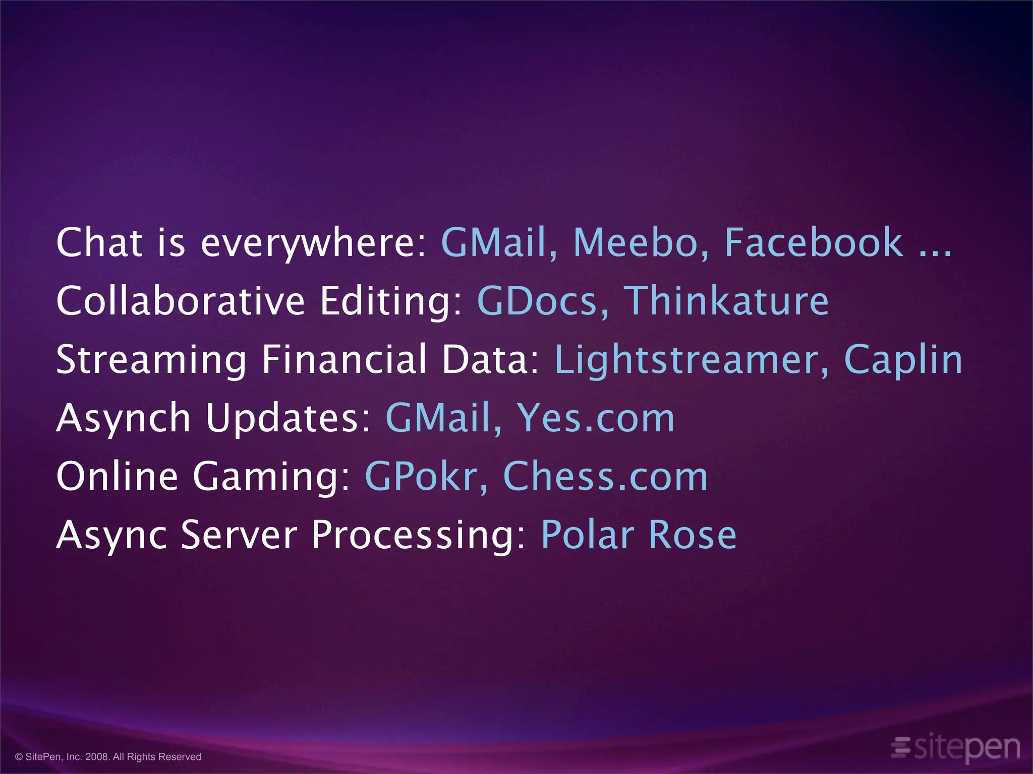 Comet and the Rise of Highly Interactive Websites