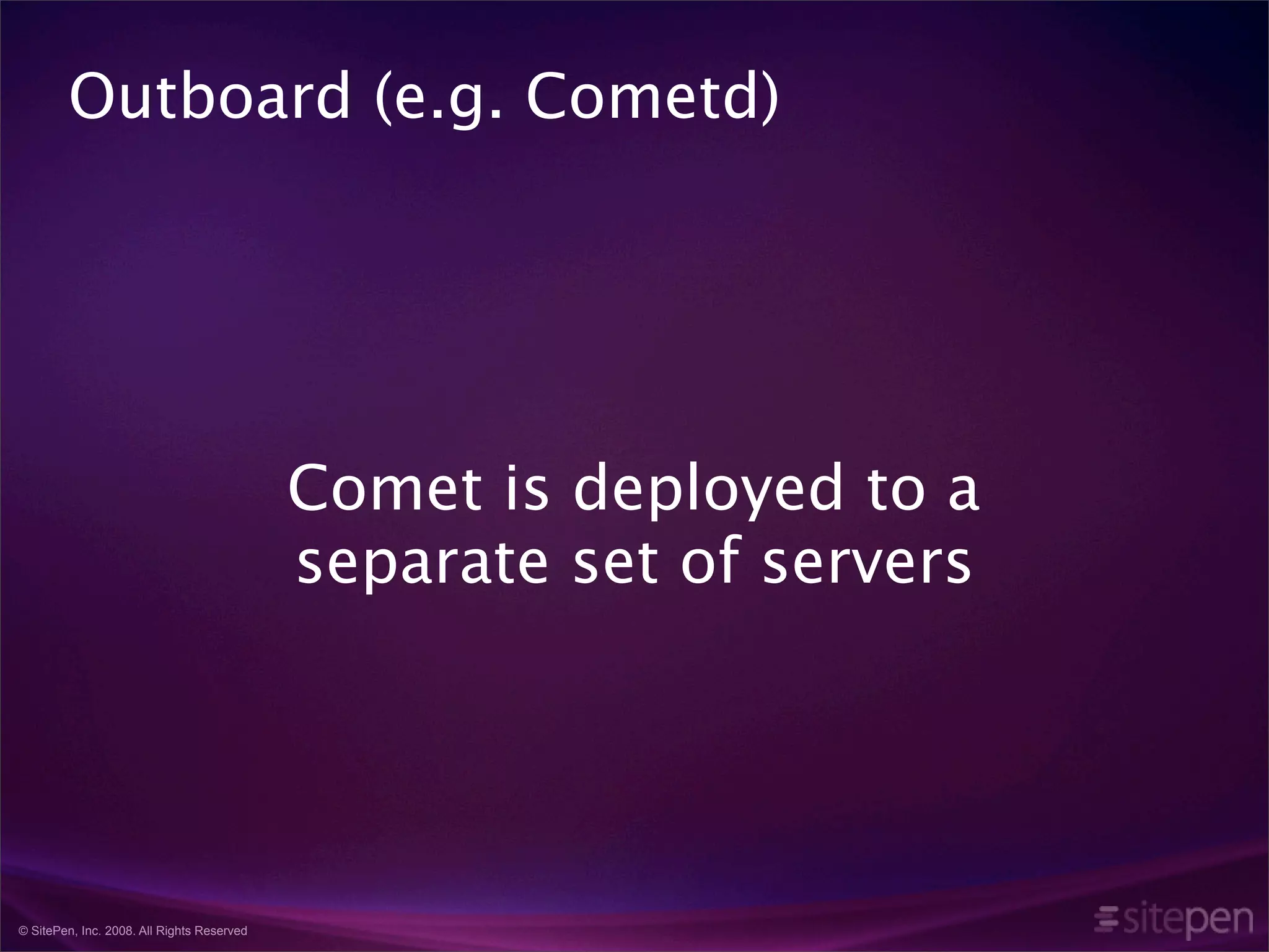 Comet and the Rise of Highly Interactive Websites