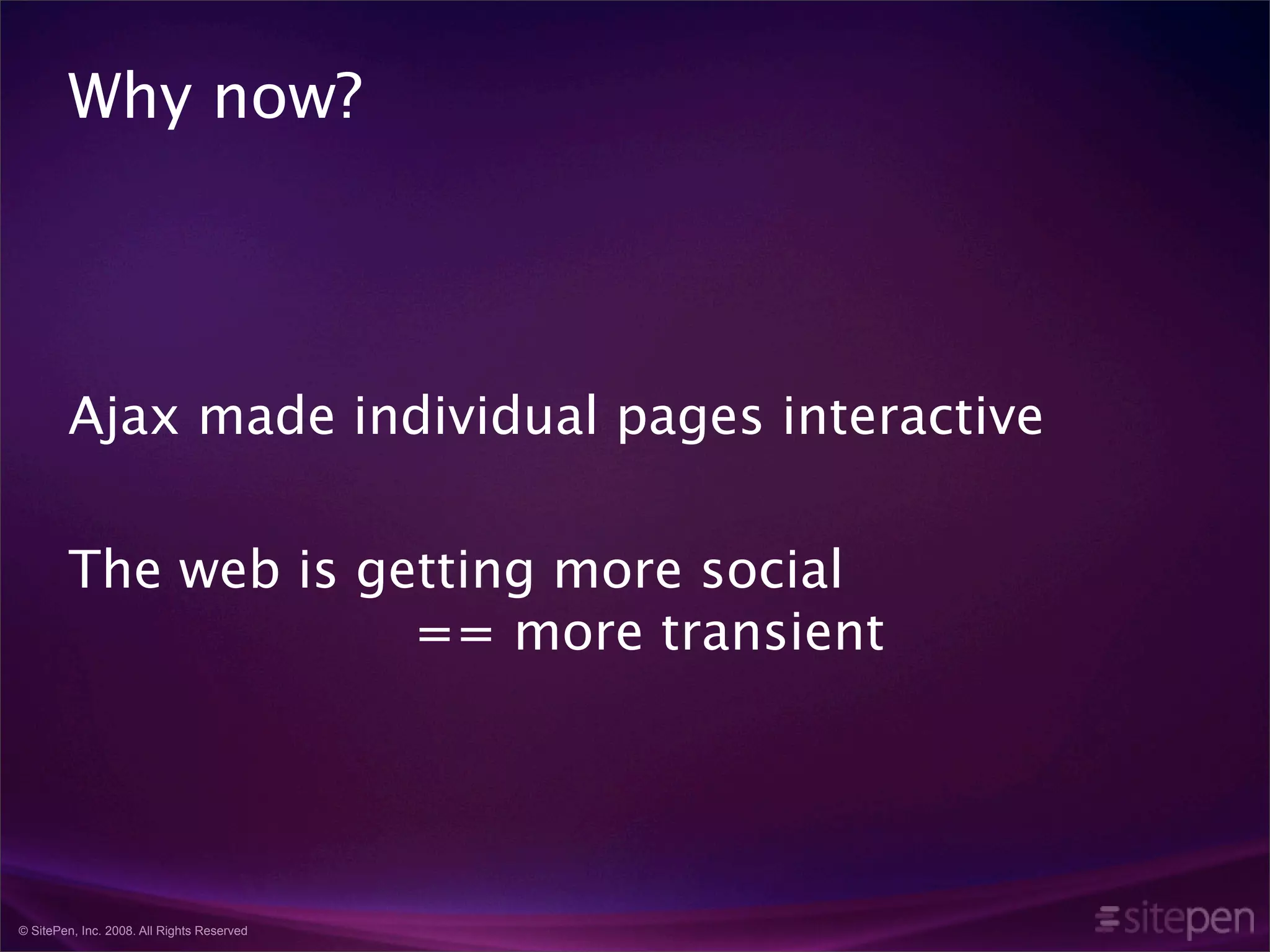 Comet and the Rise of Highly Interactive Websites