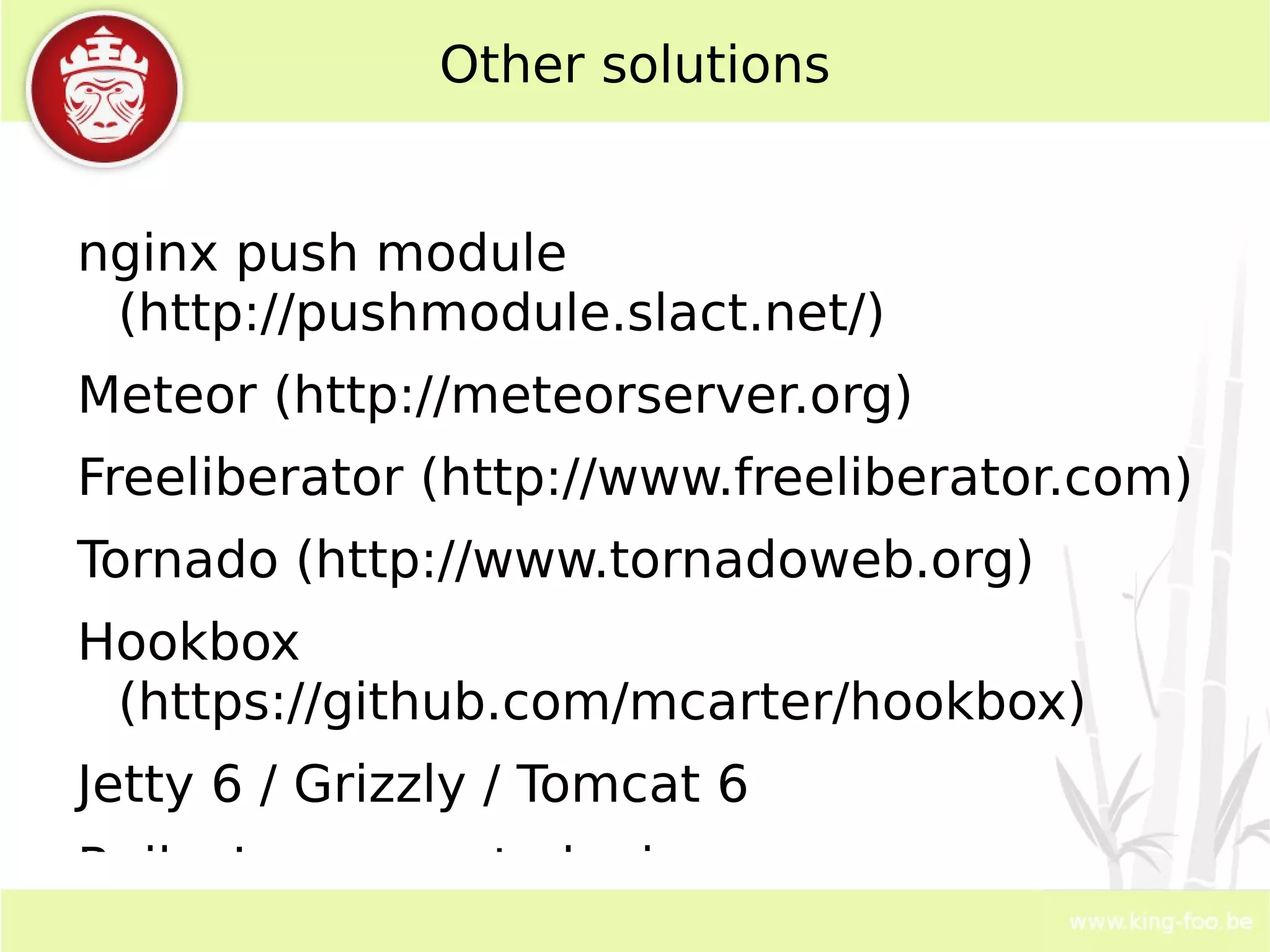 One or more long polling requests open and then an AJAX call: might give you browser problems with simultaneous requests 