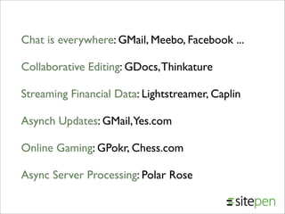 Comet from JavaOne 2008