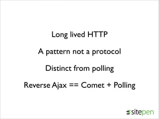 Comet from JavaOne 2008