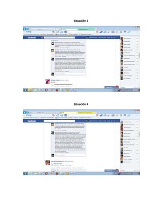 Situación 3
Situación 4
 