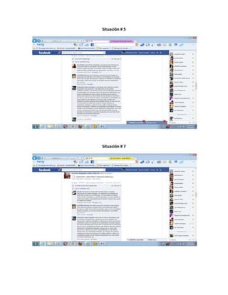 Situación # 5
Situación # 7
 