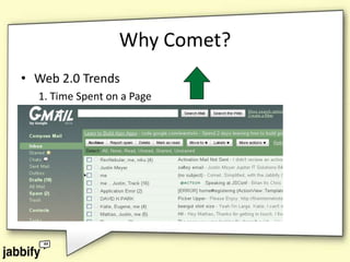 Comet: an Overview and a New Solution Called Jabbify
