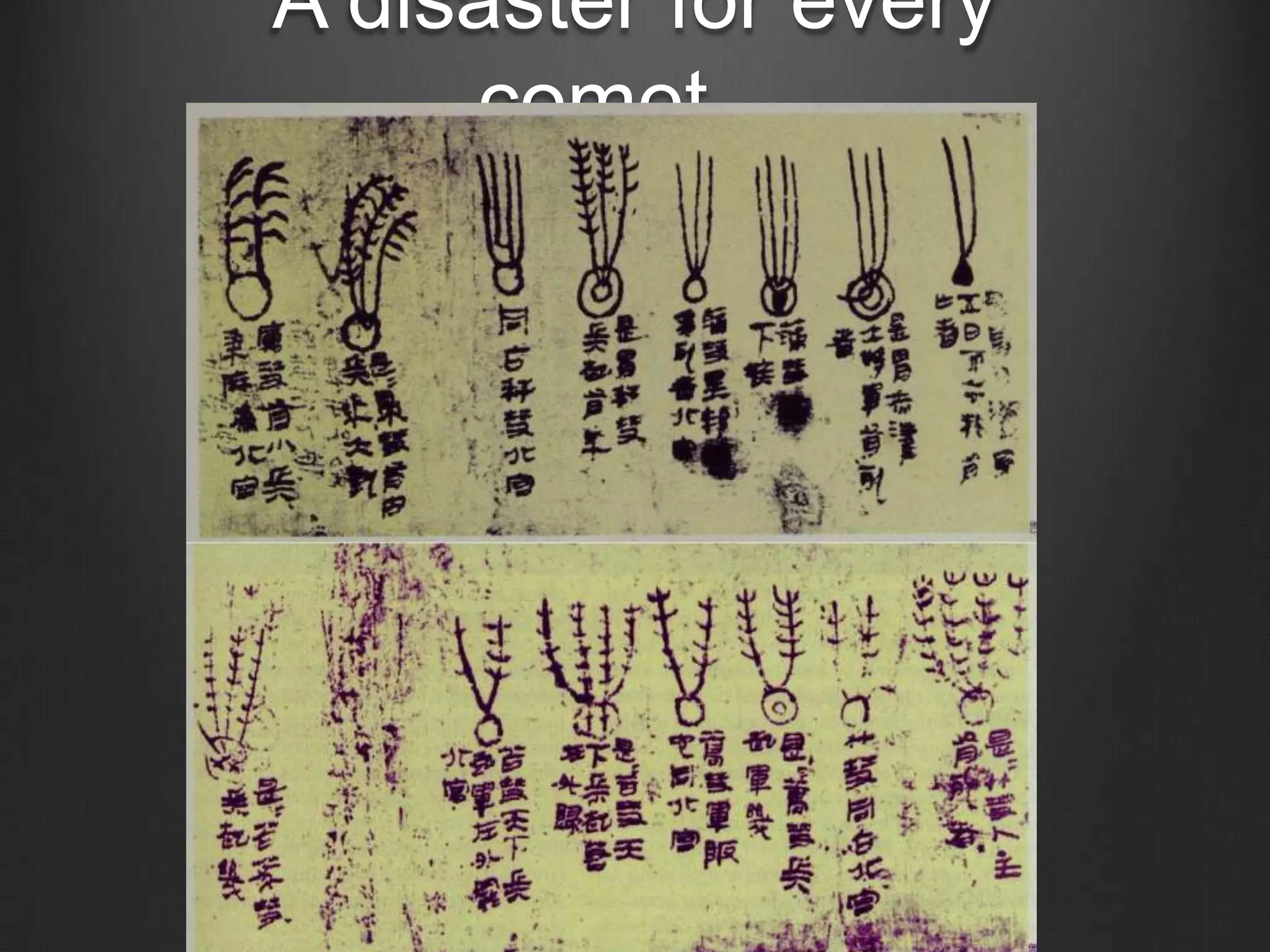 A disaster for every
comet…

http://www.nasa.gov/mission_pages/deepimpact/medi
a/f_ancient.html

 