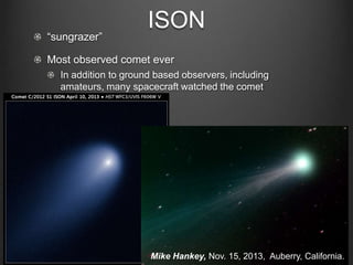 Deep
Impact
Impacted
Temple 1
Comet was
softer than
expected!

 