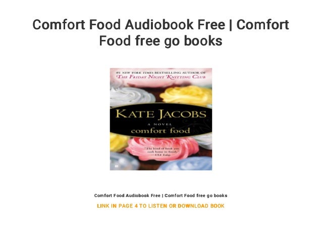 Comfort Food Audiobook Free Comfort Food Free Go Books