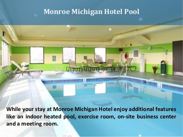Hotel In Monroe Michigan Hotel Near The Monroe Mall