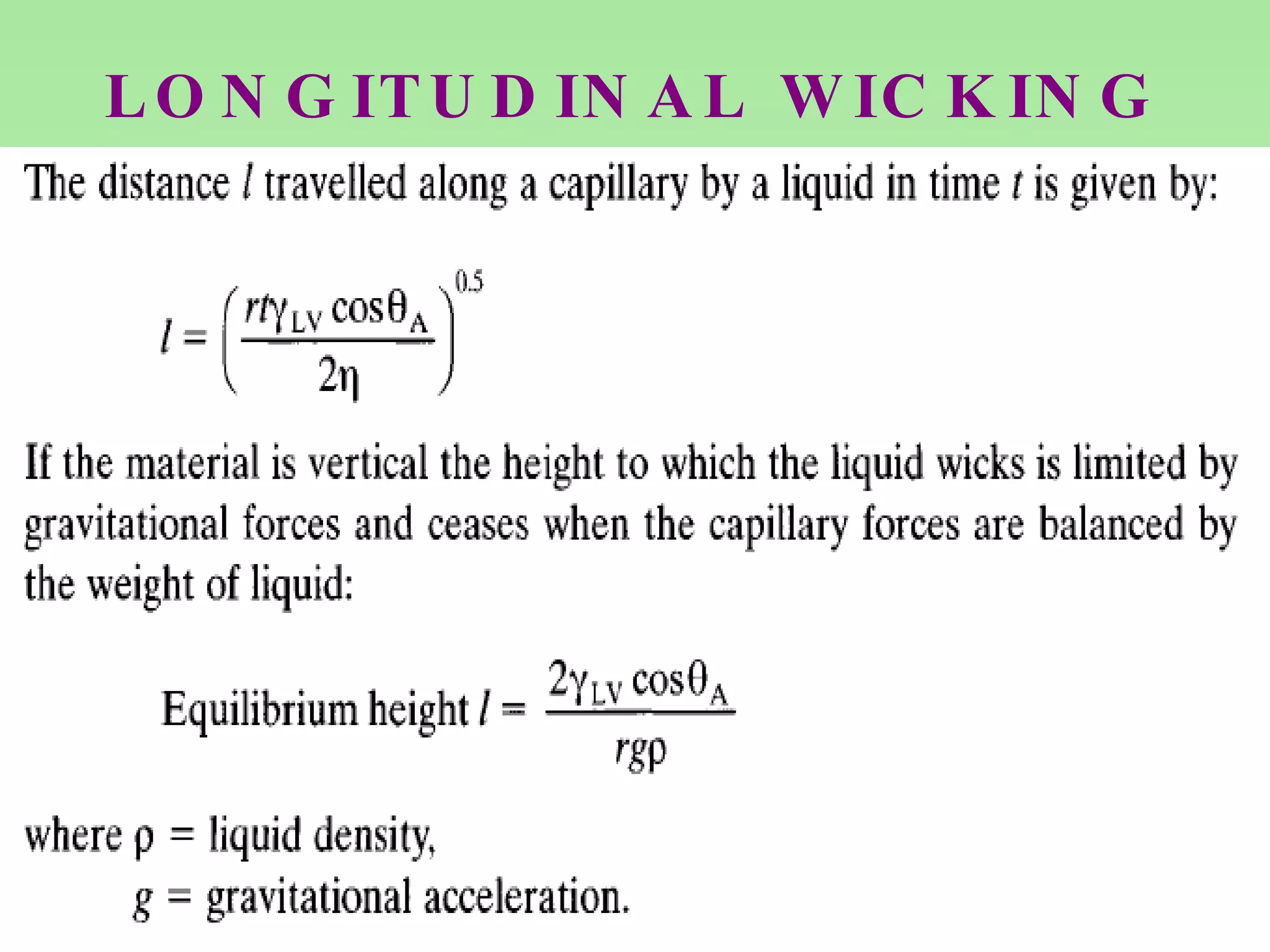 LONGITUDINAL WICKING 