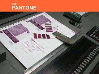 PANTONE
cor
 