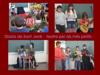 Diada de Sant Jordi -  teatre per als més petits - 