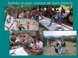 Sortida al parc natural de Sant Llorenç 