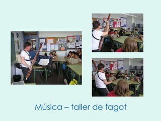 Música – taller de fagot 