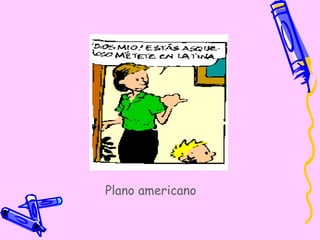 Plano americano 