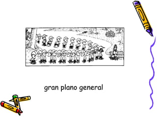 gran plano general 
