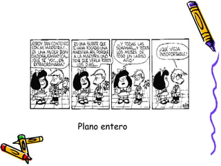 Plano entero 