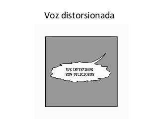 Voz distorsionada
 