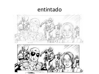 entintado
 