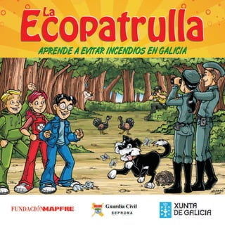 La Ecopatrulla aprende a evitar incendios en Galicia (10-12 años)