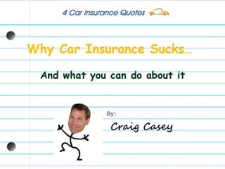 Why Car Insurance Sucks… 
