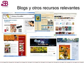 Blogs y otros recursos relevantes
 