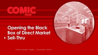 ComicHub - Opening the Black Box of Direct Market