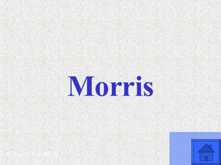 Morris Category 5: $200: Q 