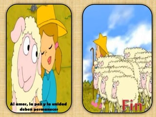 Al amor, la paz y la unidad
deben permanecer

 