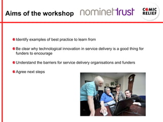 Comic relief nominet trust acf conf presentation