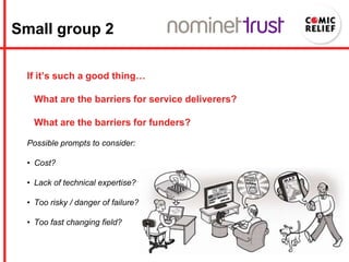 Comic relief nominet trust acf conf presentation
