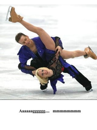 Aaaaaagggggg.... mmmmmmmm