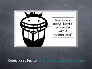 Comic created at http://stripgenerator.com
 