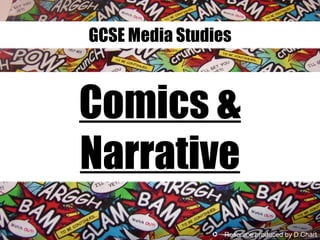 GCSE Media Studies ,[object Object],Comics & Narrative 