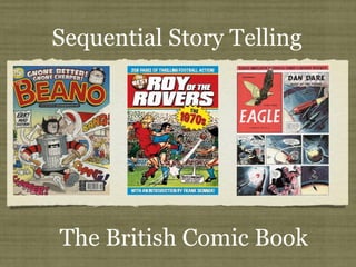 Text Sequential Story Telling The British Comic Book 