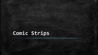 Comic strips theory ppt | PPTX