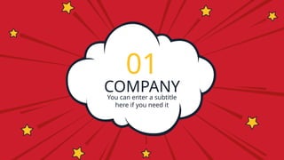 COMPANY
01
You can enter a subtitle
here if you need it
 