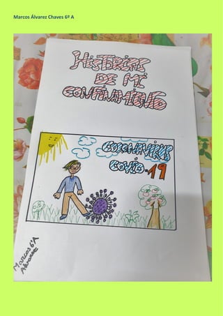 Marcos Álvarez Chaves 6º A
 