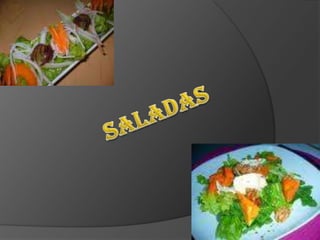 Saladas 