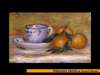 Natureza morta   de August Renoir  