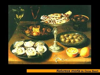 Natureza morta   de Osias Beert  