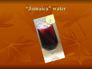 “Jamaica” water 
